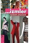 Izmler Modayi Anl...