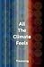 All The Climate Feels