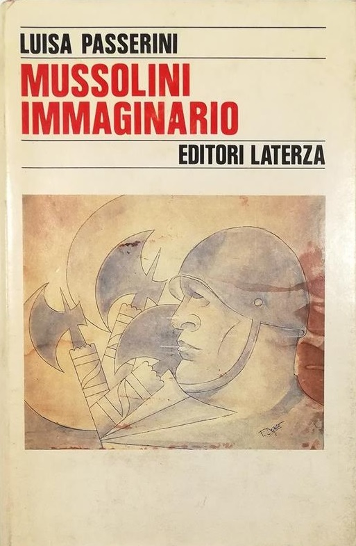 Mussolini immaginario: storia di una biografia 1915-1939
