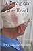 A Bang on the Head by Will Stebbings