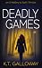 Deadly Games: A Sinister, Compelling British Read (An O'Malley & Swift Crime Thriller)