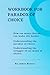 Workbook for paradox of cho...