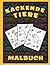 Kackende Tiere Malbuch: Aus...