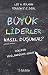 Büyük Liderler Nasıl Düşünür?