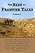 The Best of Frontier Tales, Volume 6 by Duke Pennell