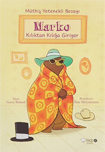 Muthis Yetenekli Bozayi Marko Kiliktan Kiliga Giriyor (Paperback)