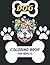 Dog coloring book for adult...