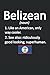 Belize Lined Notebook: Belizean Definition Journal 120 Pages 6" x 9" for anyone with Belizean Roots