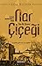 Nar Cicegi - Yilin Ilk Günesi
