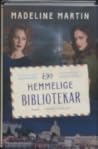 Den hemmelige bibliotekar by Madeline  Martin