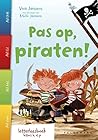 Pas op, piraten!:...