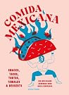 Comida Mexicana: ...