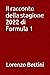 Stagione 2022 di Formula 1 - Il racconto by Lorenzo Bettini