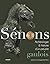 LES SENONS. HISTOIRE ET ARCHEOLOGIE D'UN PEUPLE GAULOIS