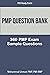 PMP Question Bank: 360 PMP Exam Sample Questions