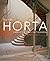 Victor Horta. L'architecte ...