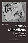 Homo Mimeticus: A...