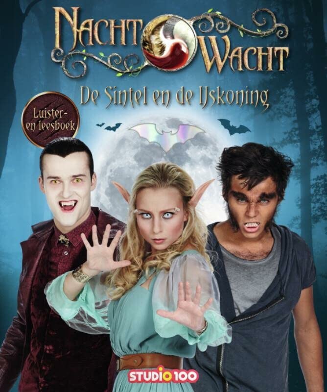 De sintel en de ijskoning: een luister- en leesboek (Nachtwacht) (Dutch Edition)