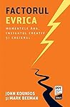 Factorul Evrica. ...