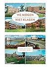 We mogen niet klagen by Sonja van Hamel