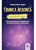 Cronica Akashica Pe Intelesul Tuturor