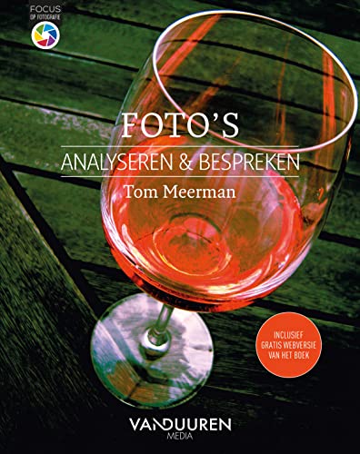 Foto's analyseren en bespreken (Focus op fotografie)