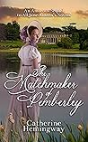 The Matchmaker of Pemberley: An Amorous Sequel to All Jane Austen's Novels The Matchmaker of Pemberley: An Amorous Sequel to All Jane Austen's Novels