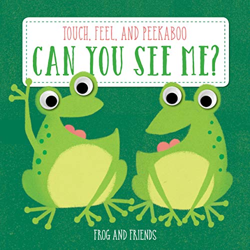 Frog & Friends Can You See Me (Board Book)