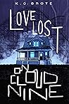 Love Lost on Cloud 9