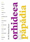 Orhideea si papadia