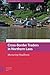Cross-Border Traders in Northern Laos: Mastering Smallness (Asian Borderlands)