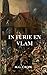 In furie en vlam