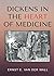 Dickens in the Heart of Med...