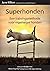 Superhonden by Jane Killion