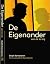 De Eigenander: een ik in mij