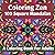 Coloring Zen: 100 Square Ma...