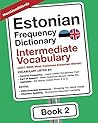 Estonian Frequency Dictionary - Intermediate Vocabulary by MostUsedWords