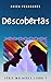 Descobertas (Mulheres) by Chica Fernandes
