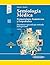 Semiología Médica 3a Ed (+ ebook): Fisiopatología, Semiotecnia y Propedéutica. Enseñanza - aprendizaje centrada en la persona (Spanish Edition)