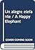 Un alegre elefante / A Happy Elephant by C. Hawkins