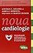 Noua cardiologie. Abordarea...