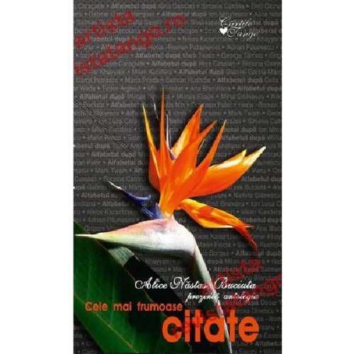 Cele mai frumoase citate Alice Nastase Buciuta (Paperback)