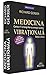 Medicina Vibrationala