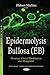 Epidermolysis Bullosa: Prev...