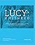 Lucy Unlinked by Carl Kerby