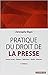 PRATIQUE DU DROIT DE LA PRE...
