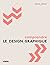 Comprendre le design graphique by Quentin Newark