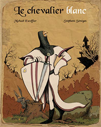 Le chevalier blanc (Hardcover)