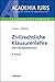 Zivilrechtliche Klausurenlehre by Dirk Olzen