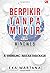 Berpikir Tanpa Mikir Ala Mindweb by Eka Wartana